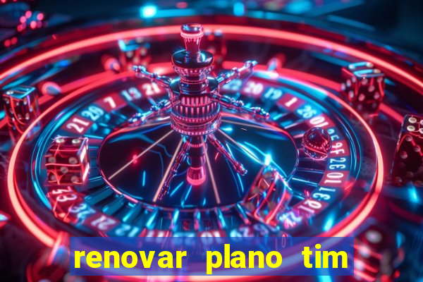 renovar plano tim beta por sms